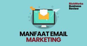 Manfaat Menggunakan Email Marketing Untuk Retensi Pelanggan Kunci Loyalitas Jangka Panjang Bisnis Anda